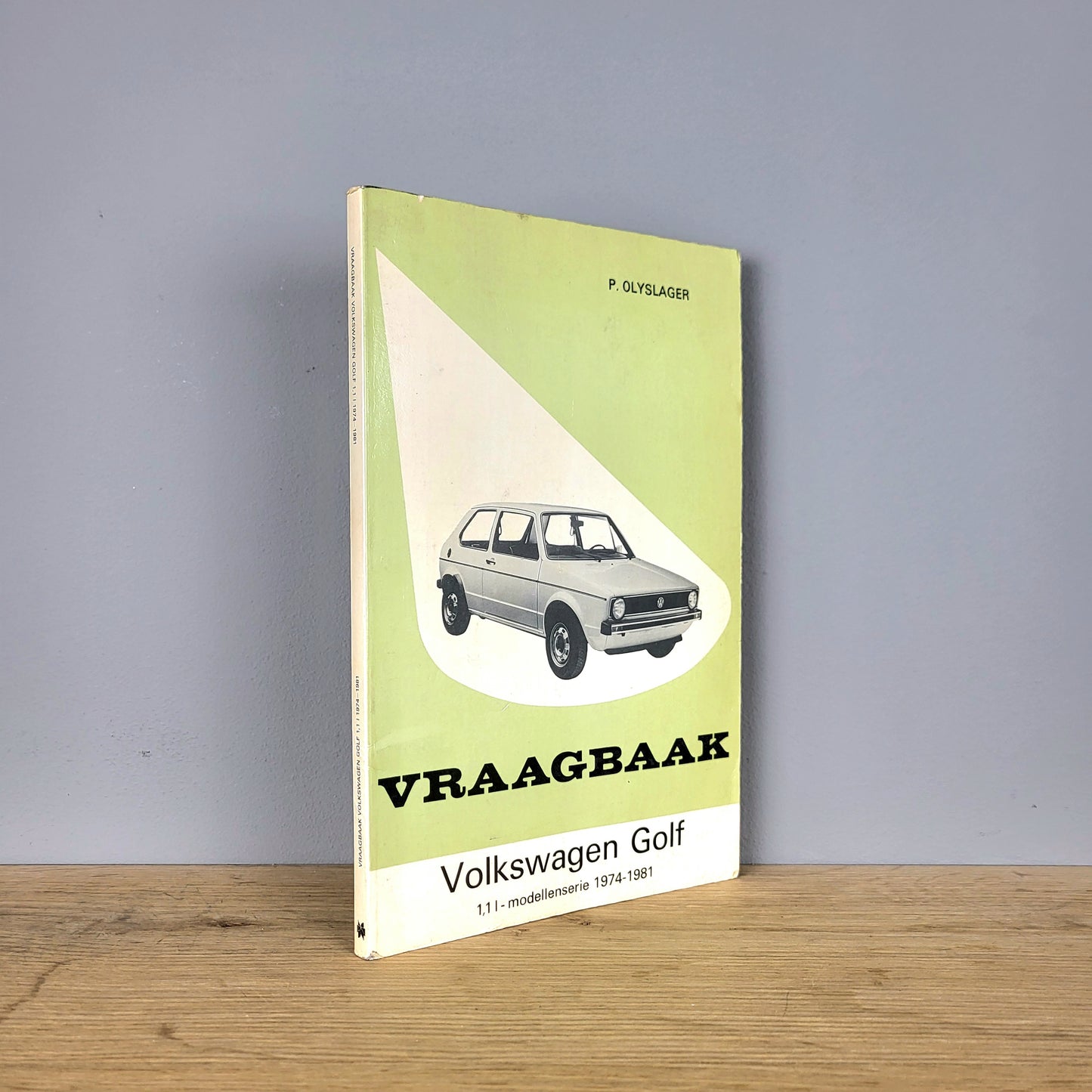 Volkswagen Golf 1.1 Mk 1 (1974-1981) Vraagbaak - P. Olyslager