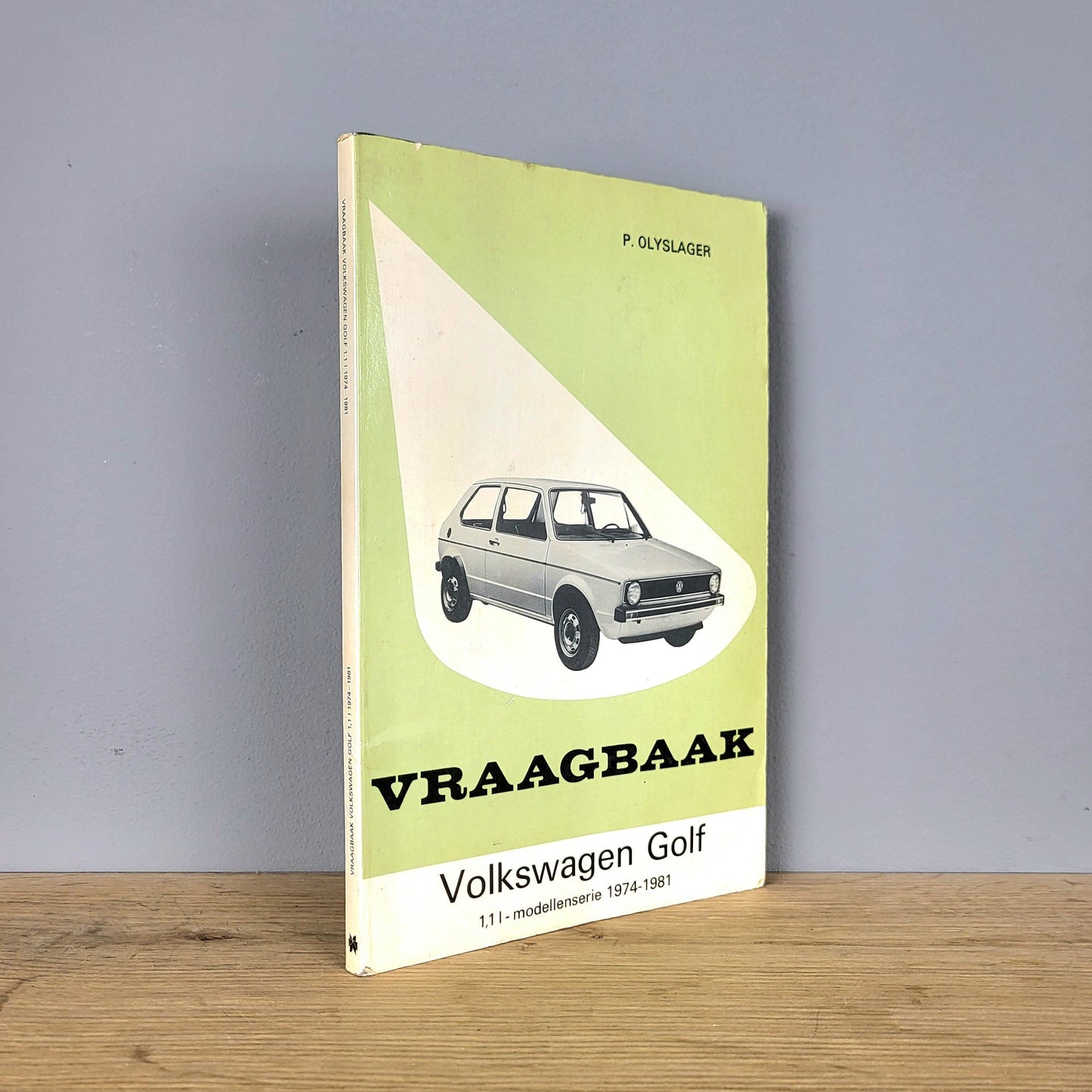 Vraagbaak Volkswagen Golf 1.1 Mk 1 - P. Olyslager (1974-1981)