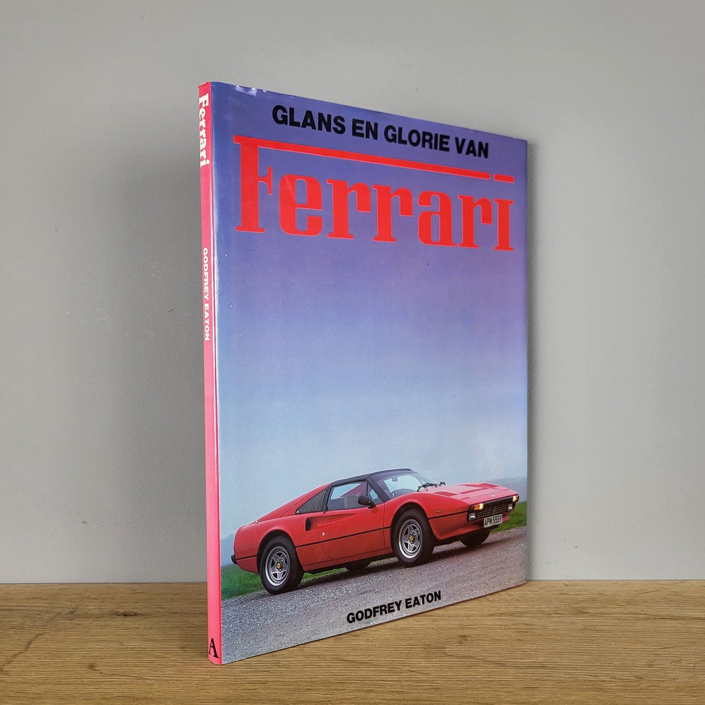 Ferrari - Glans en glorie van - Godfrey Eaton (1983)