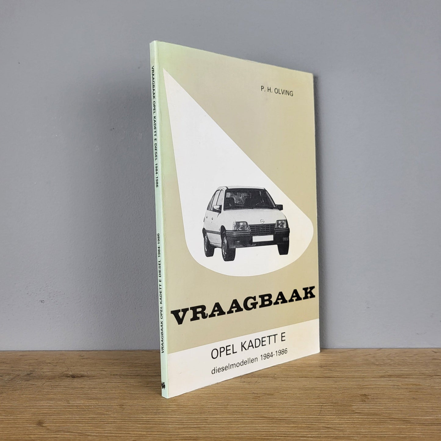 Vraagbaak Opel Kadett E - P.H. Olving (1984-1986)