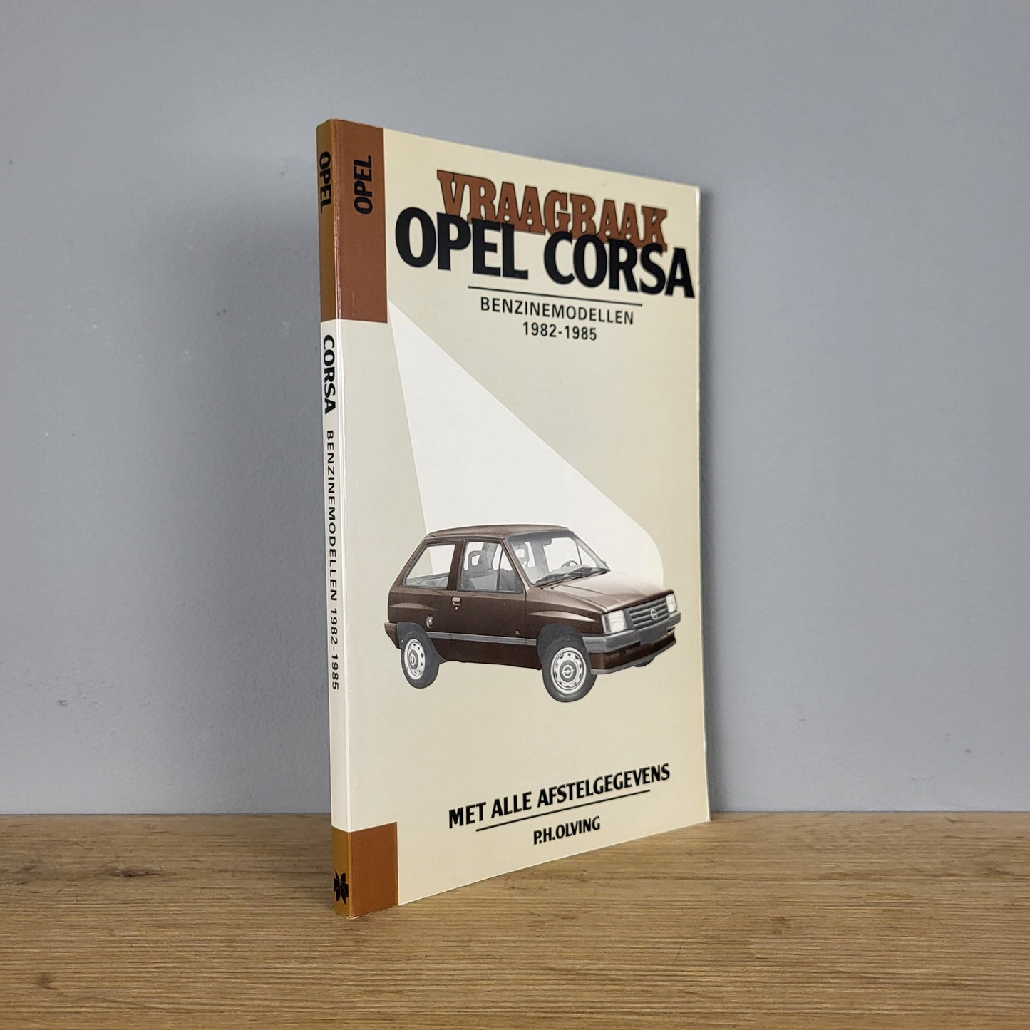 Vraagbaak Opel Corsa - P.H. Olving (1982-1985)