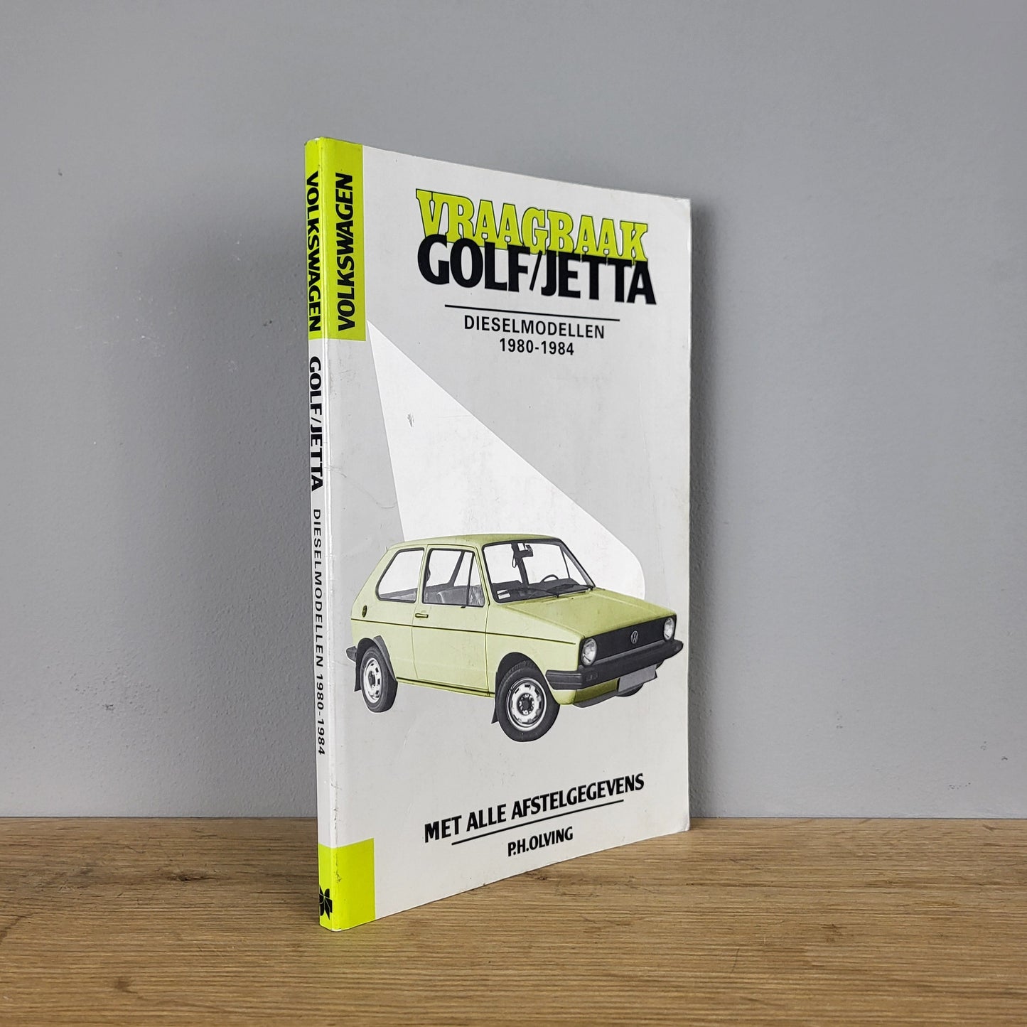 Vraagbaak Volkswagen Golf Diesel / Jetta Diesel - P.H. Olving (1980-1984)
