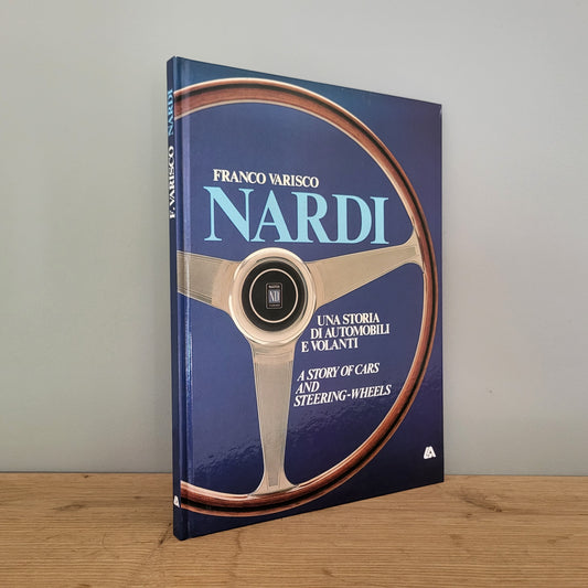 Nardi - Una Storia Di Automobili E Volanti