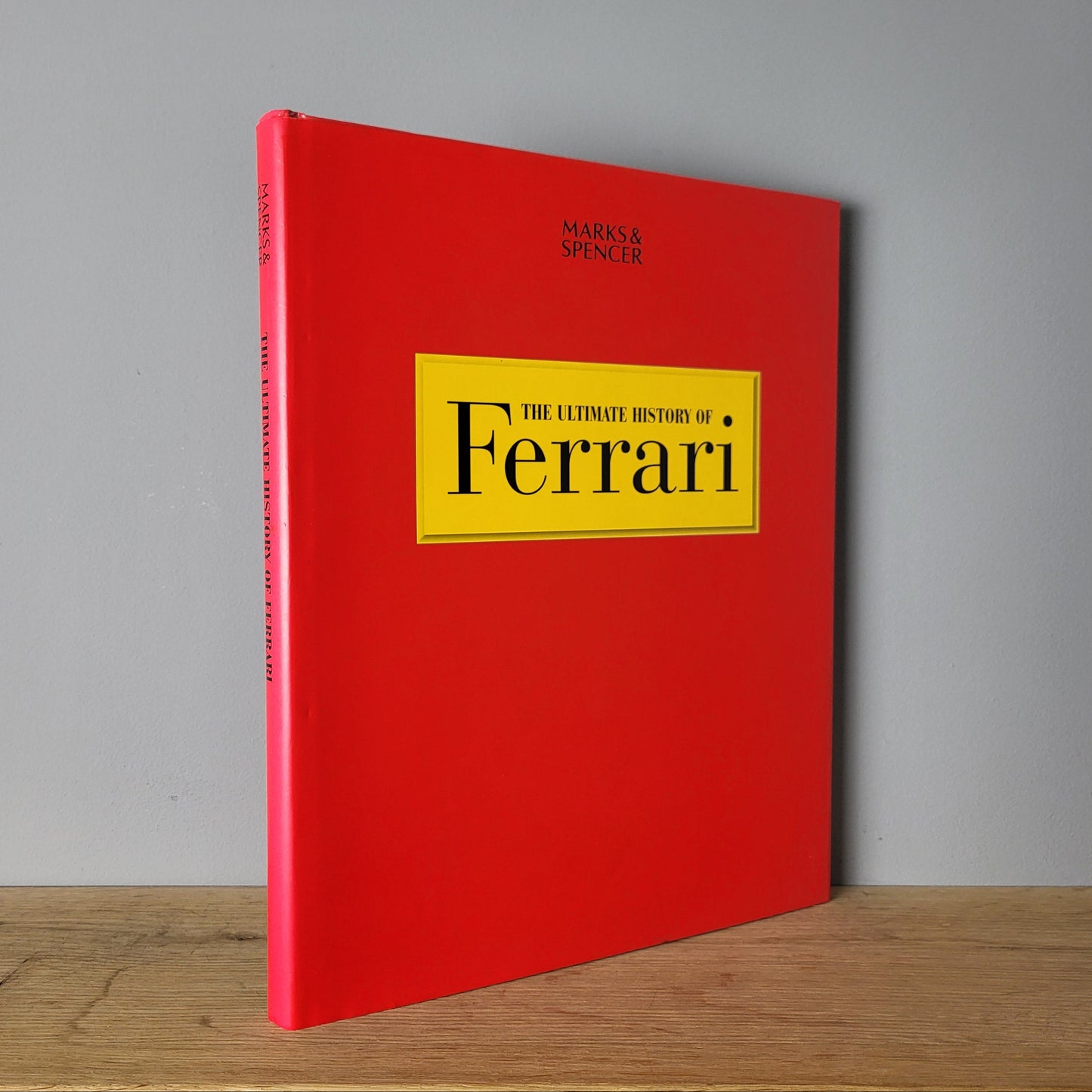 Ferrari - The Ultimate History Of - Brian Laban (2002)