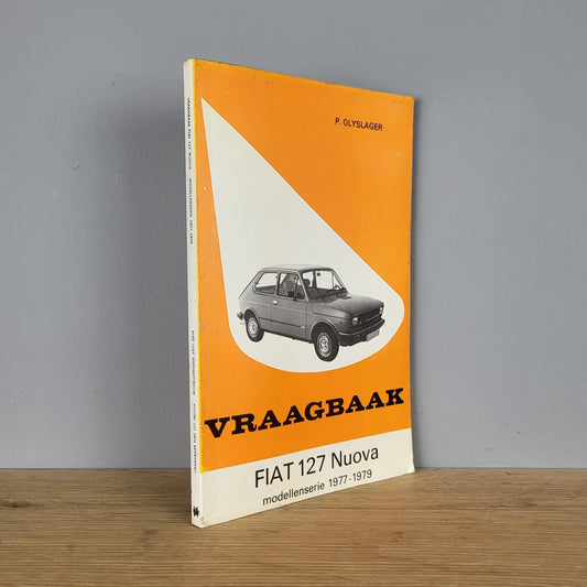 Vraagbaak Fiat 127 Nuova - P. Olyslager (1977-1979)