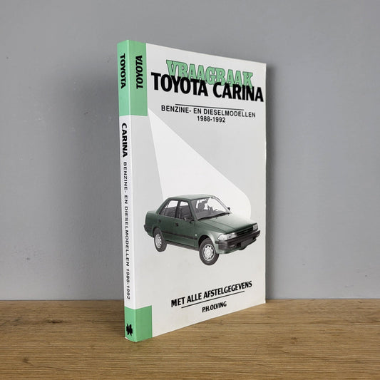 Vraagbaak Toyota Carina - P. H. Olving (1988-1992)