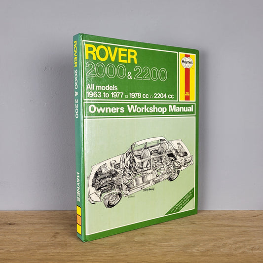 Rover 2000 & 2200 Owners Workshop Manual Haynes (1963-1978)