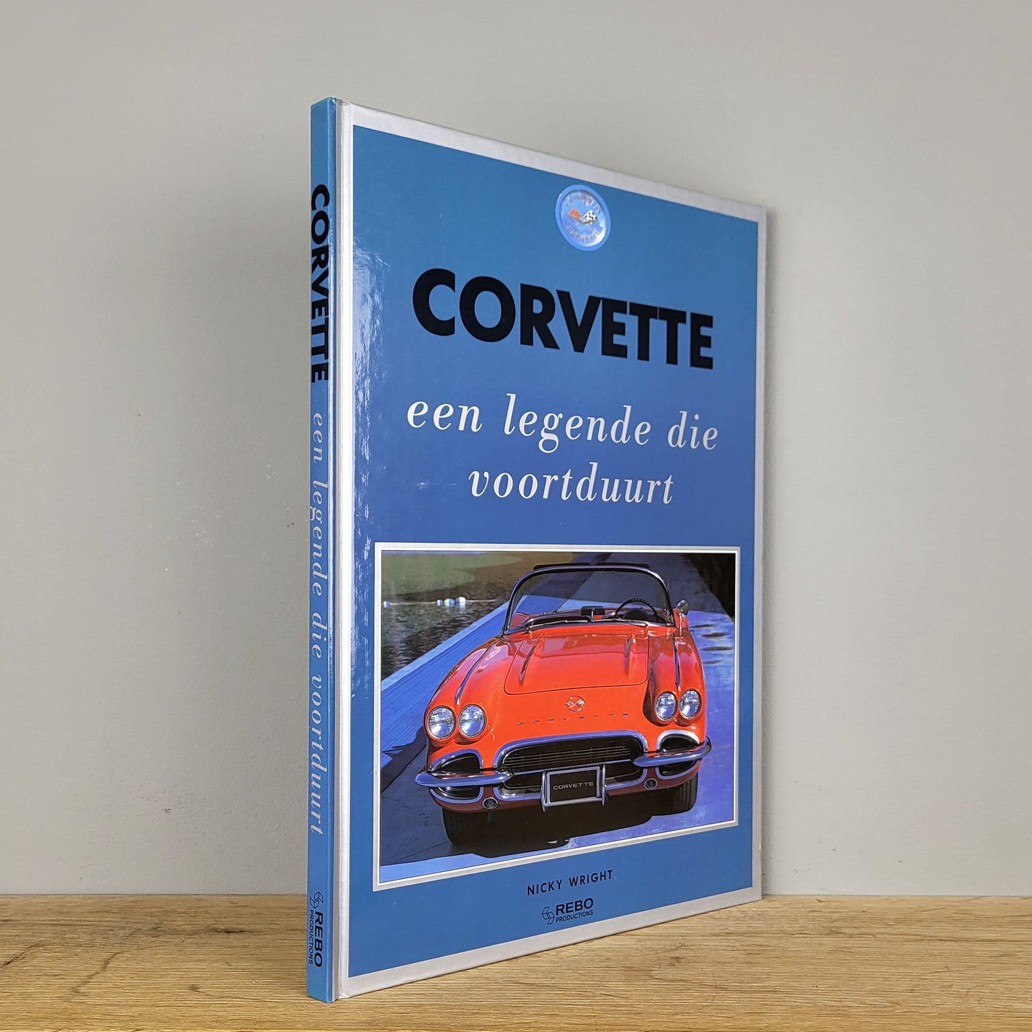 Corvette - Een legende die voortduurt - Nicky Wright (1991)