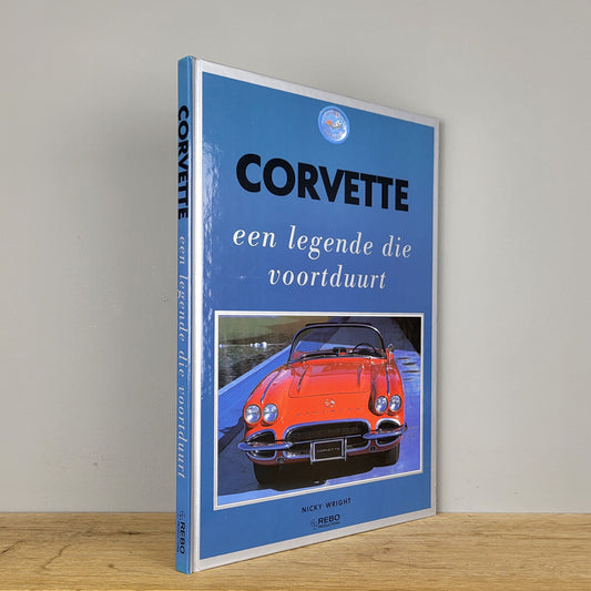 Corvette - Een legende die voortduurt - Nicky Wright (1991)