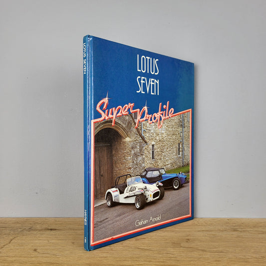 Lotus Seven - Super Profile - Graham Arnold (1984)